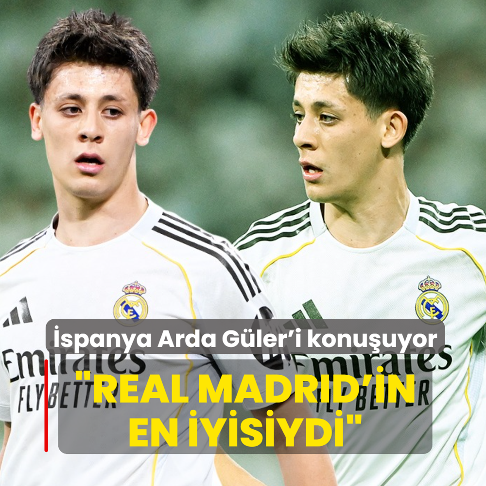 �spanya Arda G�ler'i konu�uyor! �Real Madrid'in en iyisiydi�