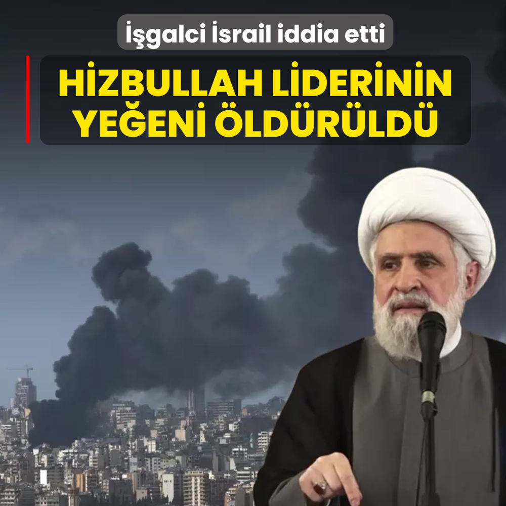 ��galci �srail iddia etti! Hizbullah liderinin ye�eni �ld�r�ld�
