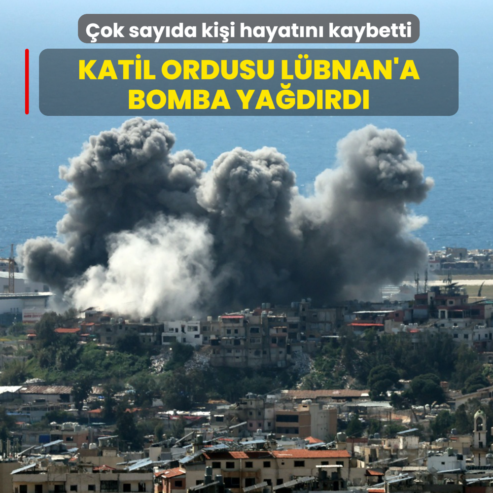 Katil ordusu L�bnan'a bomba ya�d�r�yor! �ok say�da ki�i hayat�n� kaybetti