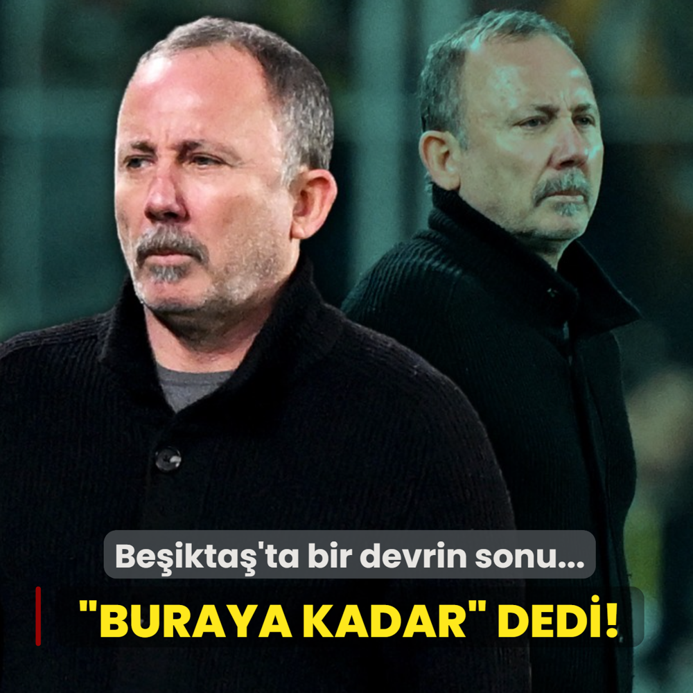 Ve Sergen Yal��n �Buraya kadar� dedi! Be�ikta�'ta bir devrin sonu