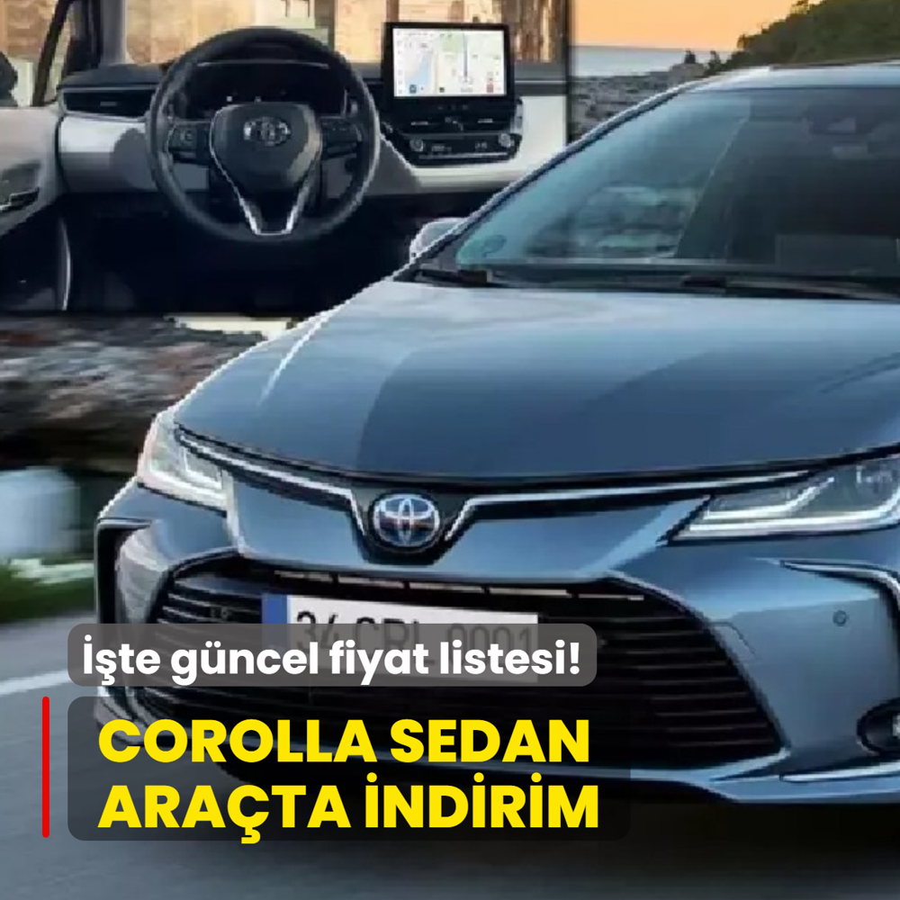 Toyota indirimi duyurdu: O ara� Egea'dan bile ucuz! ��te g�ncel Corolla Sedan fiyat listesi...