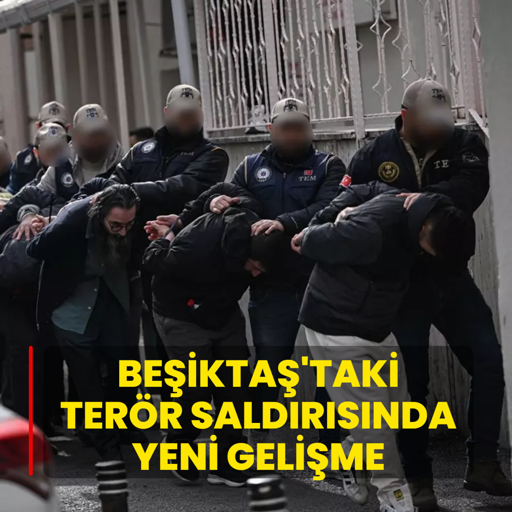 Be�ikta�'taki ter�r sald�r�s�nda yeni geli�me