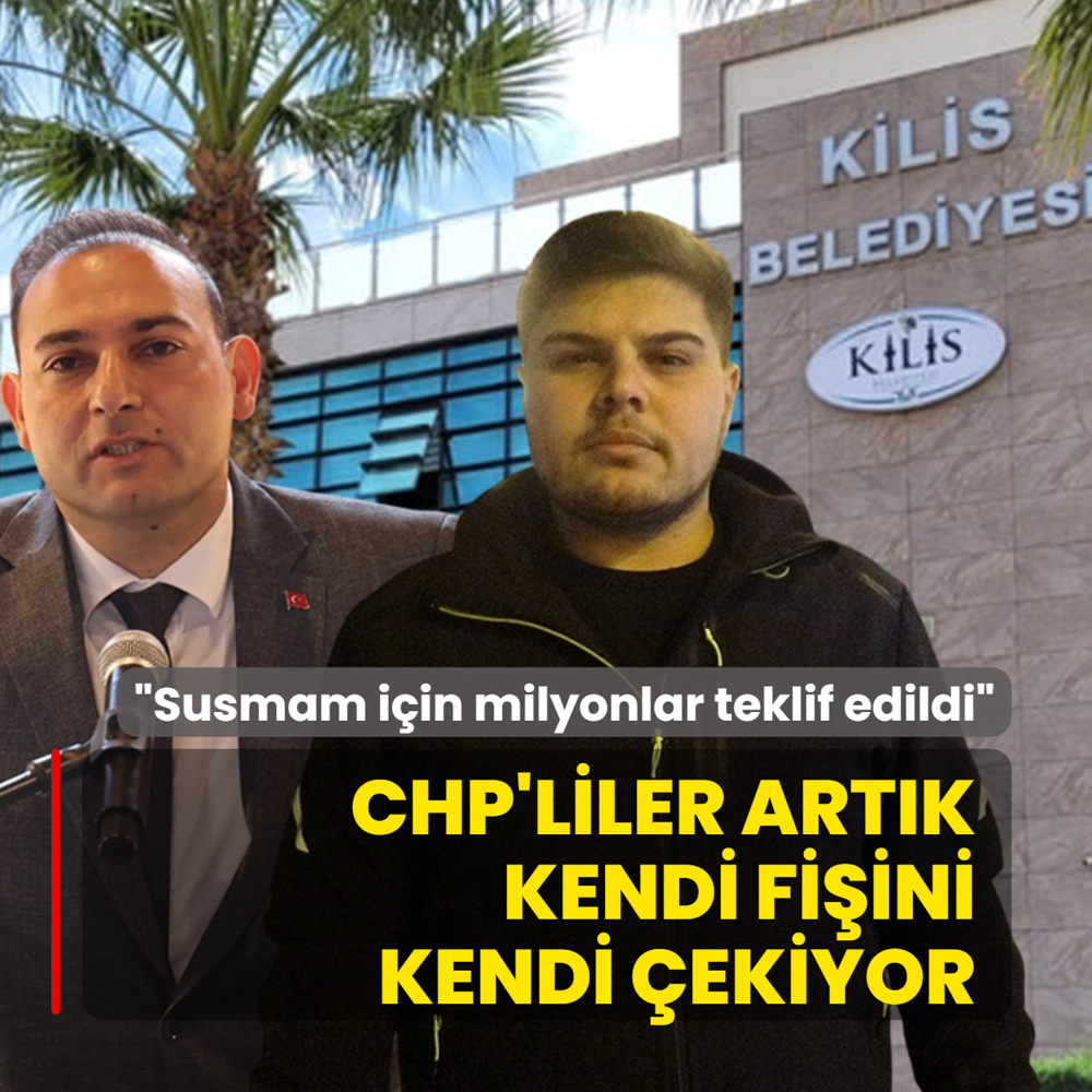 CHP'liler art�k kendi fi�ini kendi �ekiyor: Susmam i�in milyonlar teklif edildi