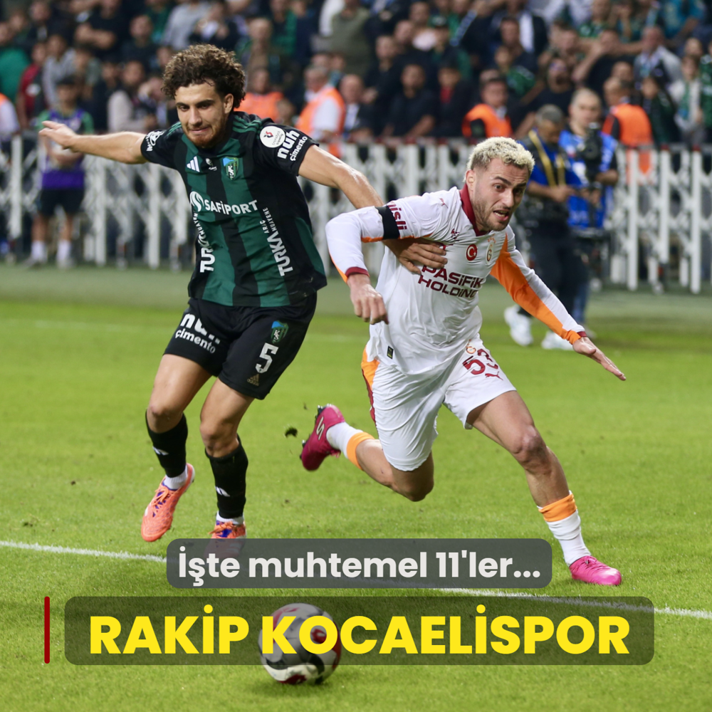 Galatasaray'�n rakibi Kocaelispor! ��te muhtemel 11'ler...