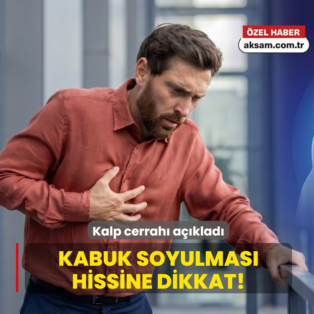 Aort y�rt�lmas� belirtileri neler? Kalp cerrah� a��klad�: So�an kabu�u soyulmas� hissine dikkat