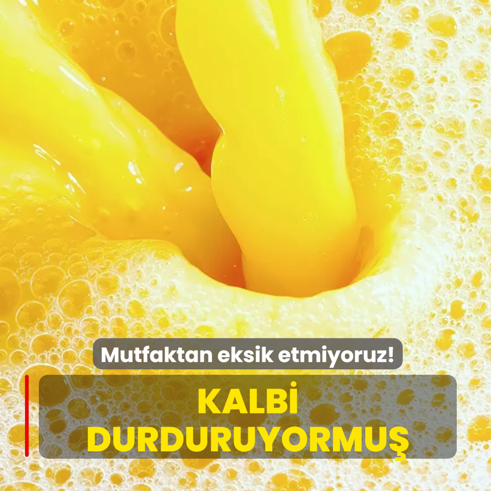 Me�er damarlar� t�k�yormu�! Do�al diye mutfaktan eksik etmiyoruz ama kalbi durduruyor