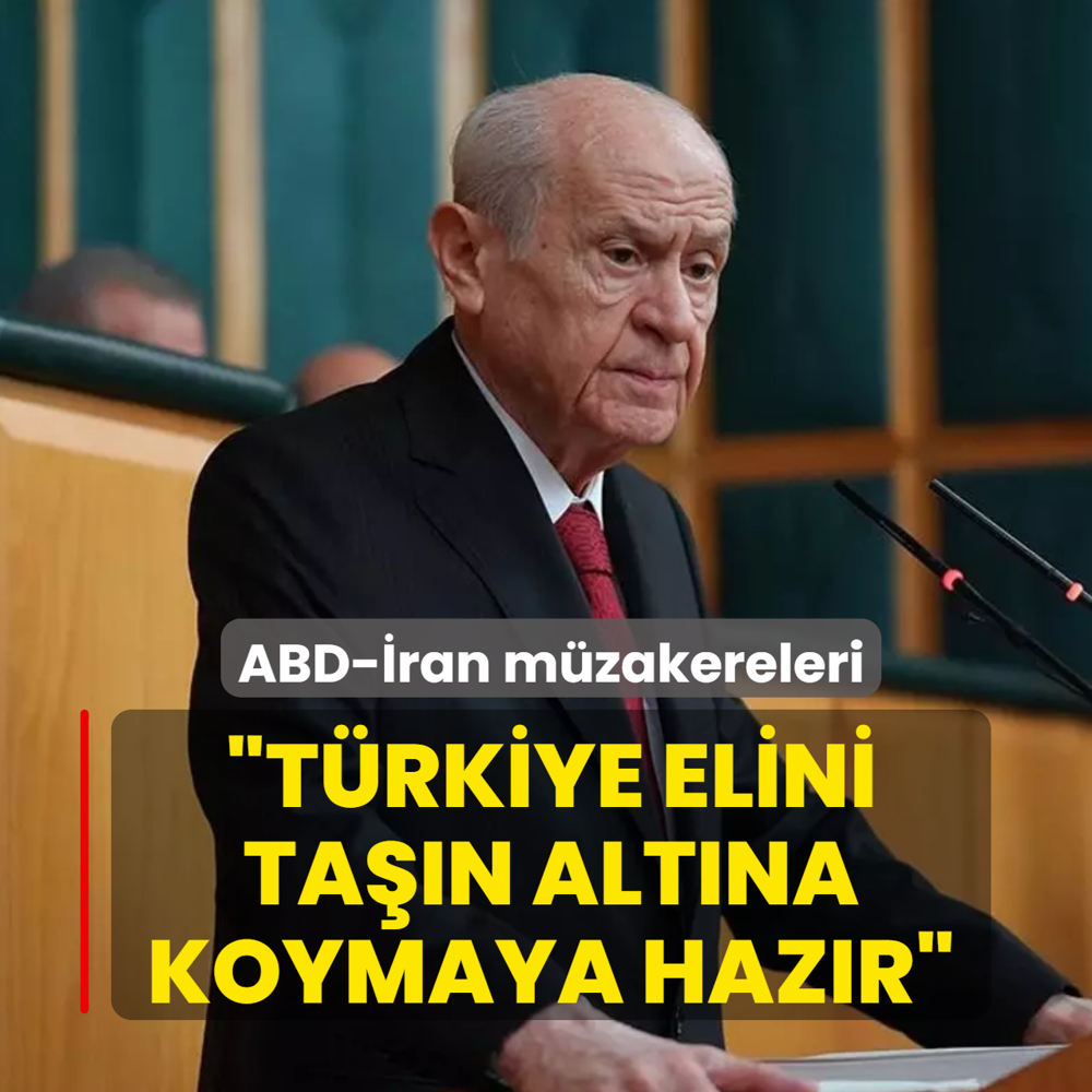 ABD-�ran m�zakereleri! Bah�eli: T�rkiye elini ta��n alt�na koymaya haz�r