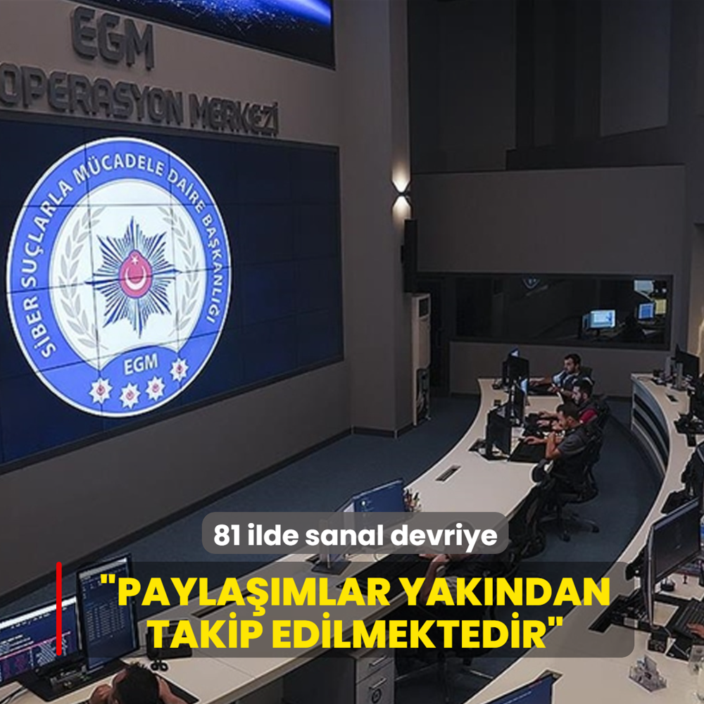 Adalet Bakanl���ndan 81 ilde sanal devriye... �Payla��mlar yak�ndan takip edilmektedir�