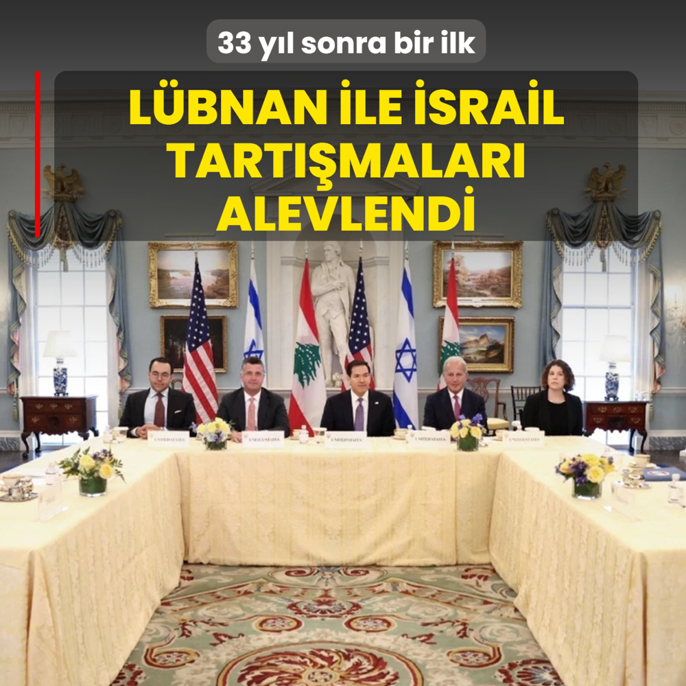 33 y�l sonra bir ilk! L�bnan ve �srail temas� tart��malar� alevlendirdi