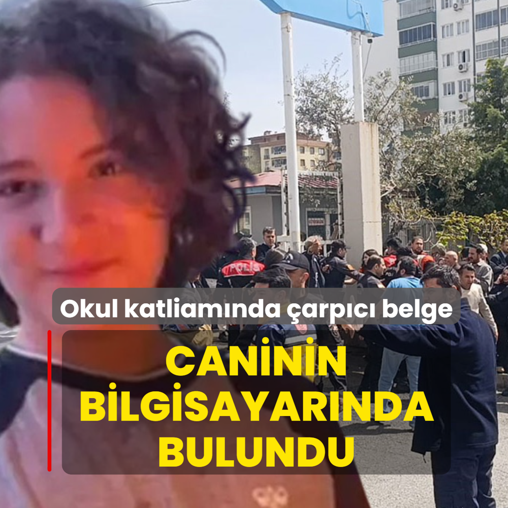 Okul katliam�nda �arp�c� belge! Caninin bilgisayar�nda bulundu