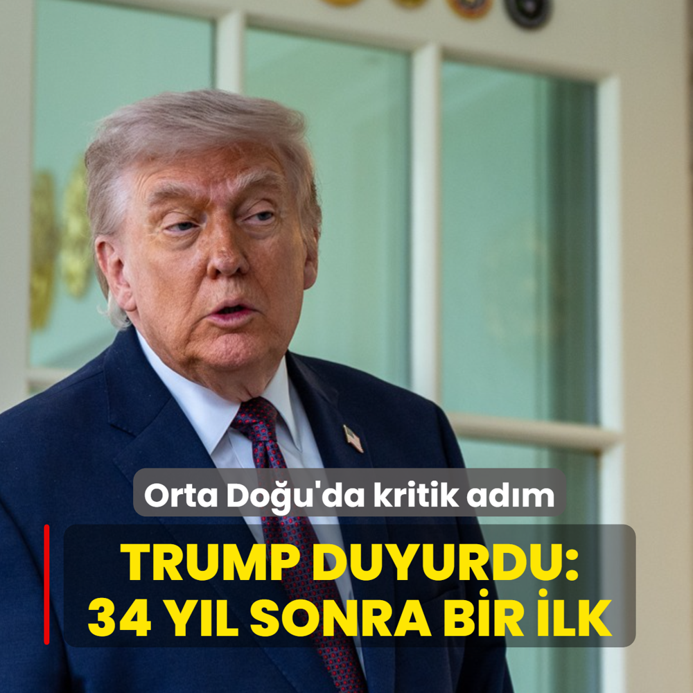 Orta Do�u'da kritik ad�m! Trump duyurdu: 34 y�l sonra bir ilk