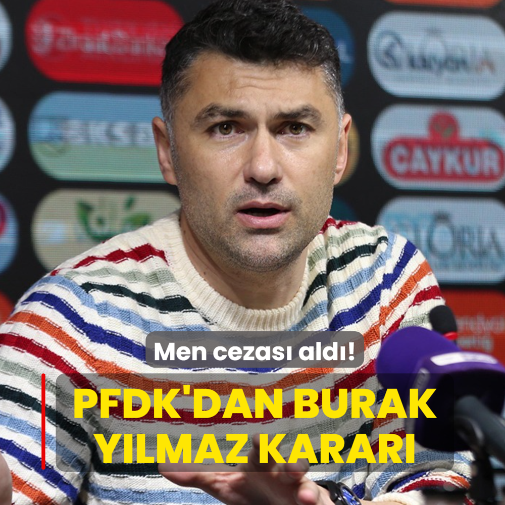 PFDK'dan Burak Y�lmaz karar�! Men cezas� ald�