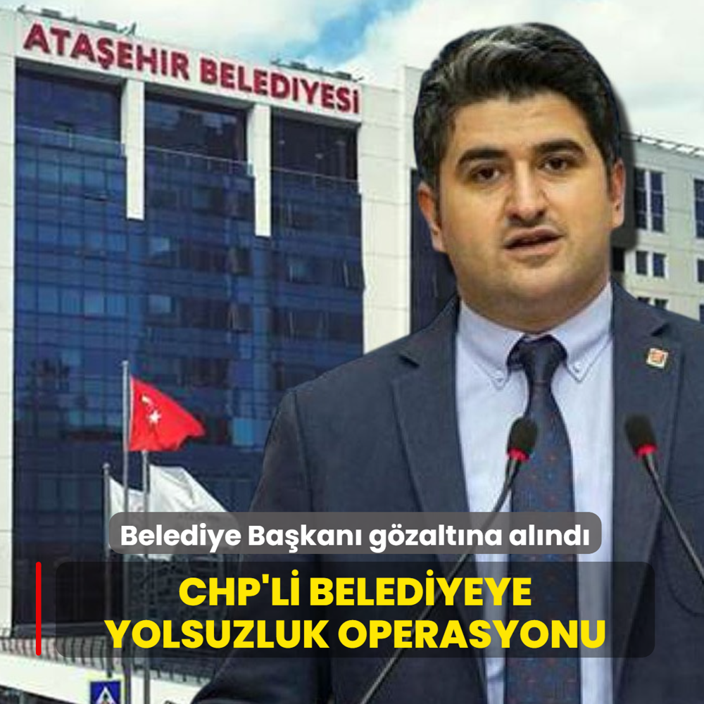 CHP'li belediyeye yolsuzluk operasyonu! Belediye Ba�kan� g�zalt�na al�nd�