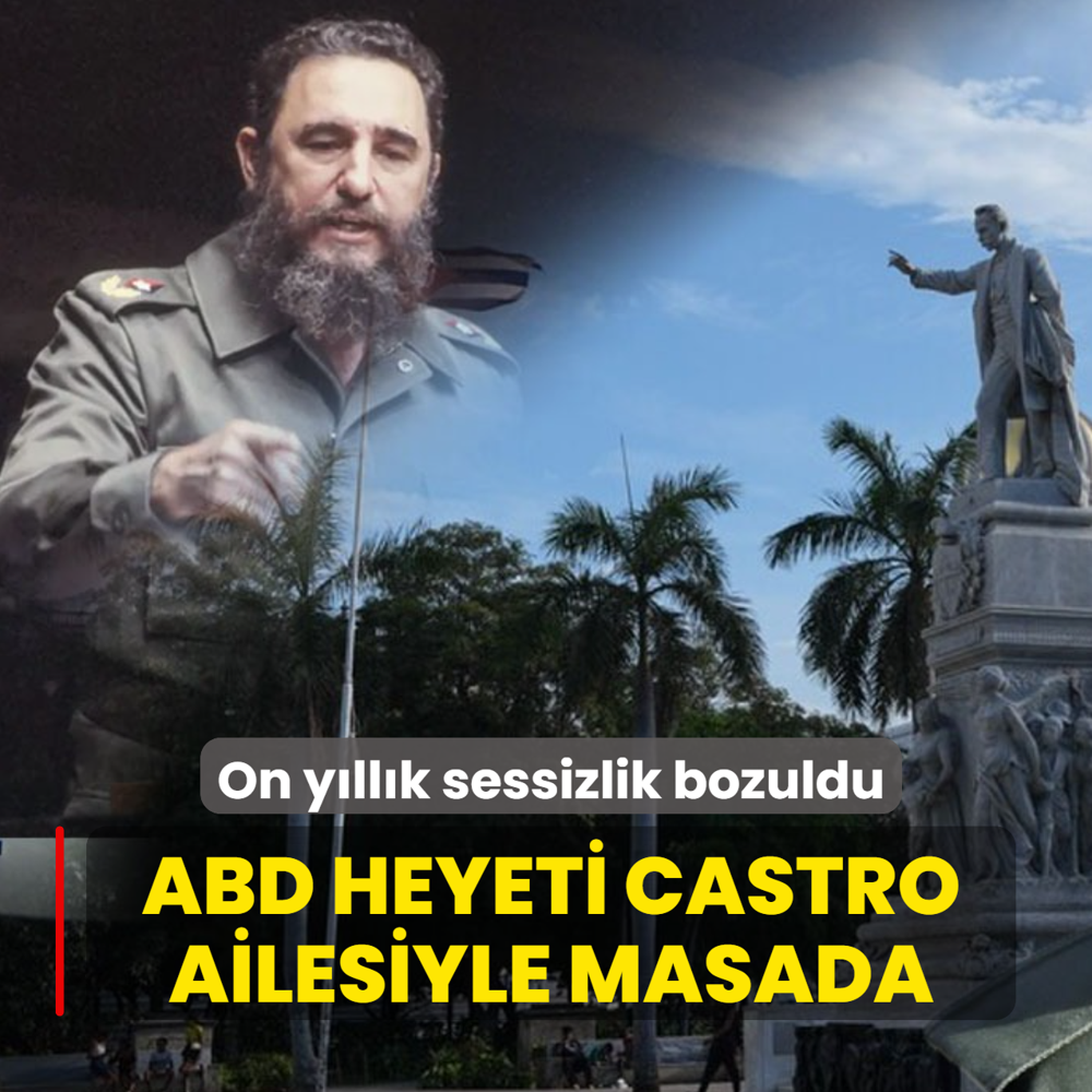 On y�ll�k sessizlik bozuldu: ABD heyeti Castro ailesiyle masada