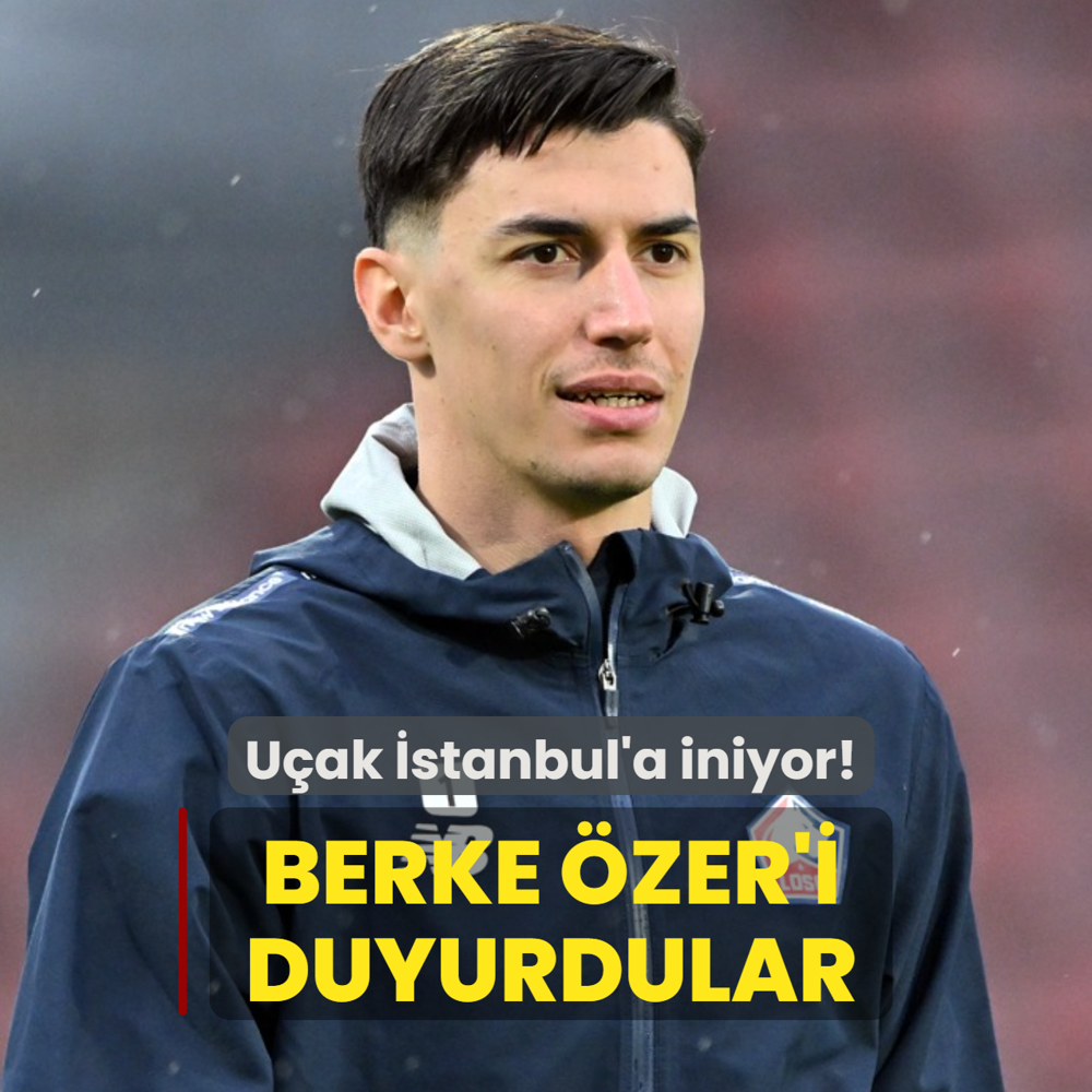 Ve Berke �zer resmen duyuruldu! Sezon sonu u�ak �stanbul'a iniyor