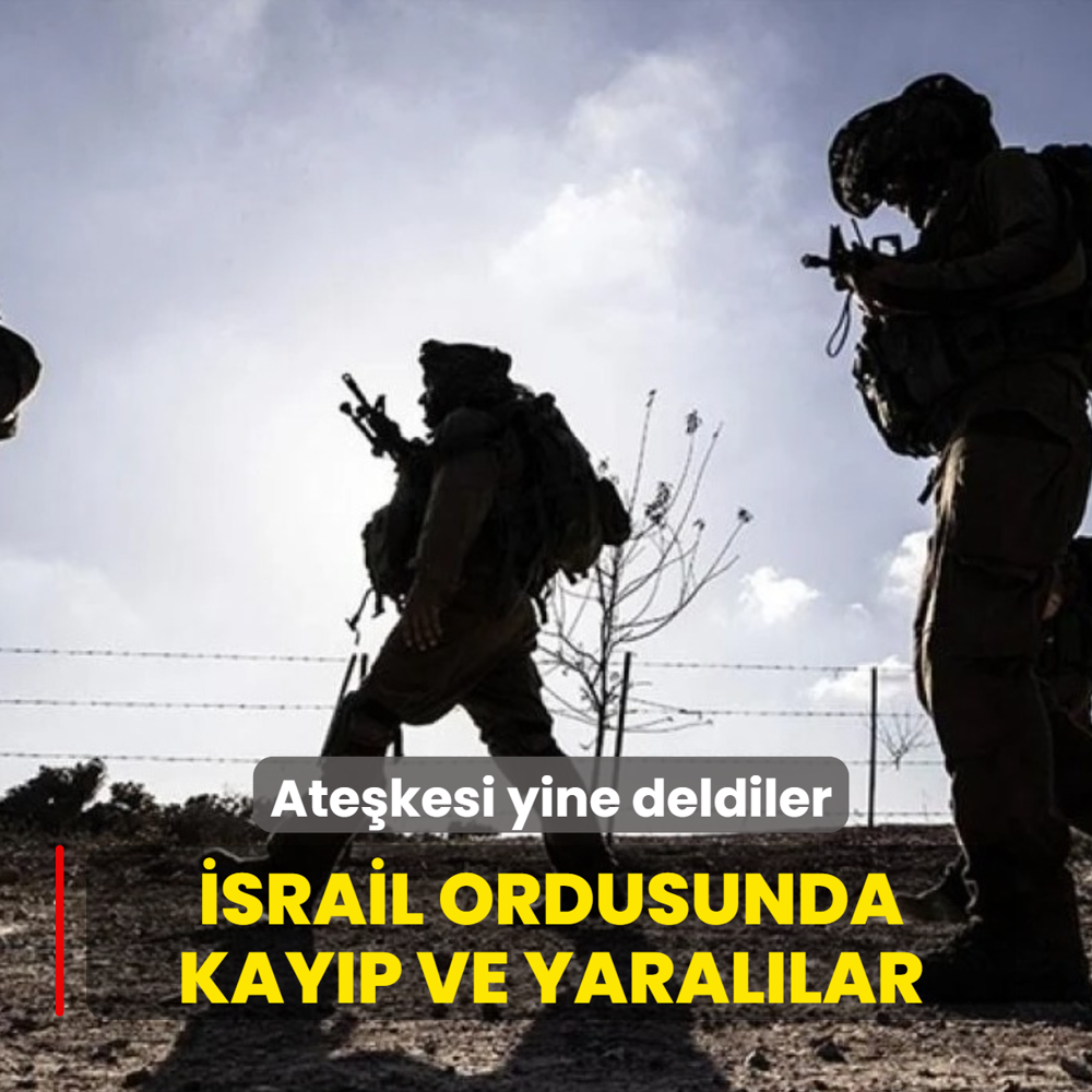 Ate�kesi yine deldiler! �srail ordusunda kay�p ve yaral�lar
