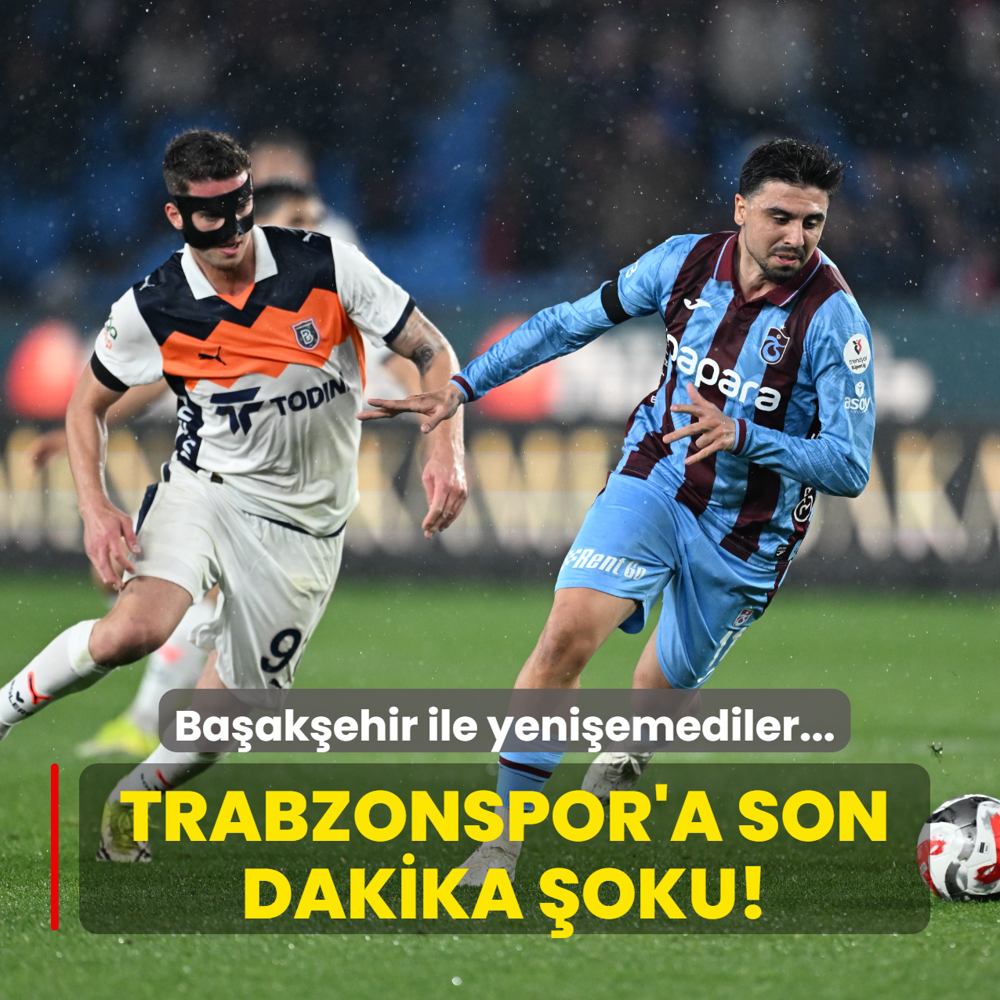 Trabzonspor'a son dakika �oku! Ba�ak�ehir ile yeni�emediler...