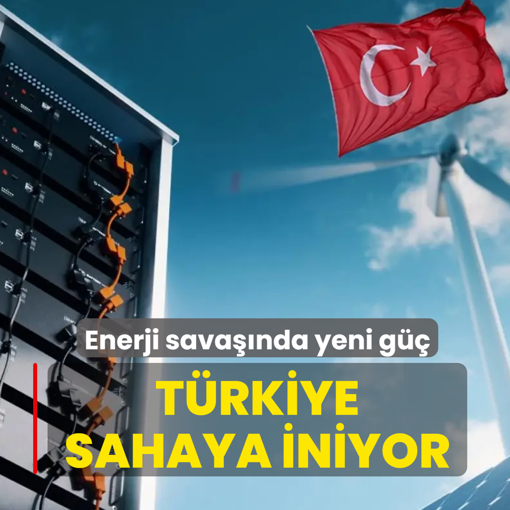 Enerji sava��nda yeni g��... T�rkiye sahaya iniyor
