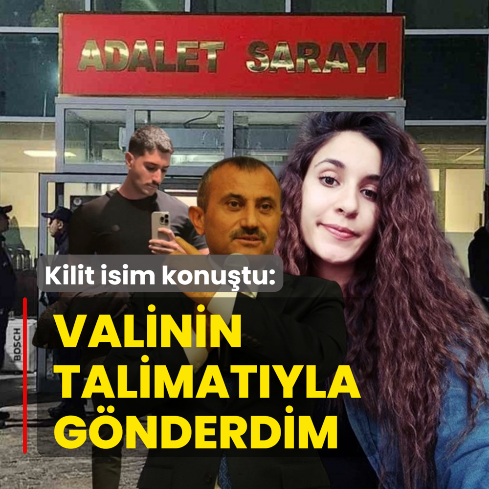 Koruma polisinin ifadesi ortaya ��kt�!  �Valinin talimat�yla g�nderdim�