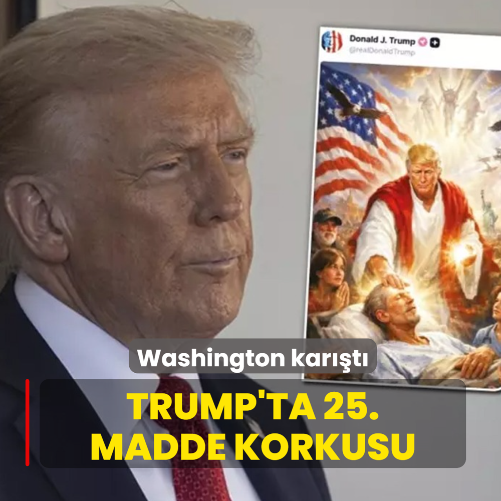 Trump'ta 25. madde korkusu