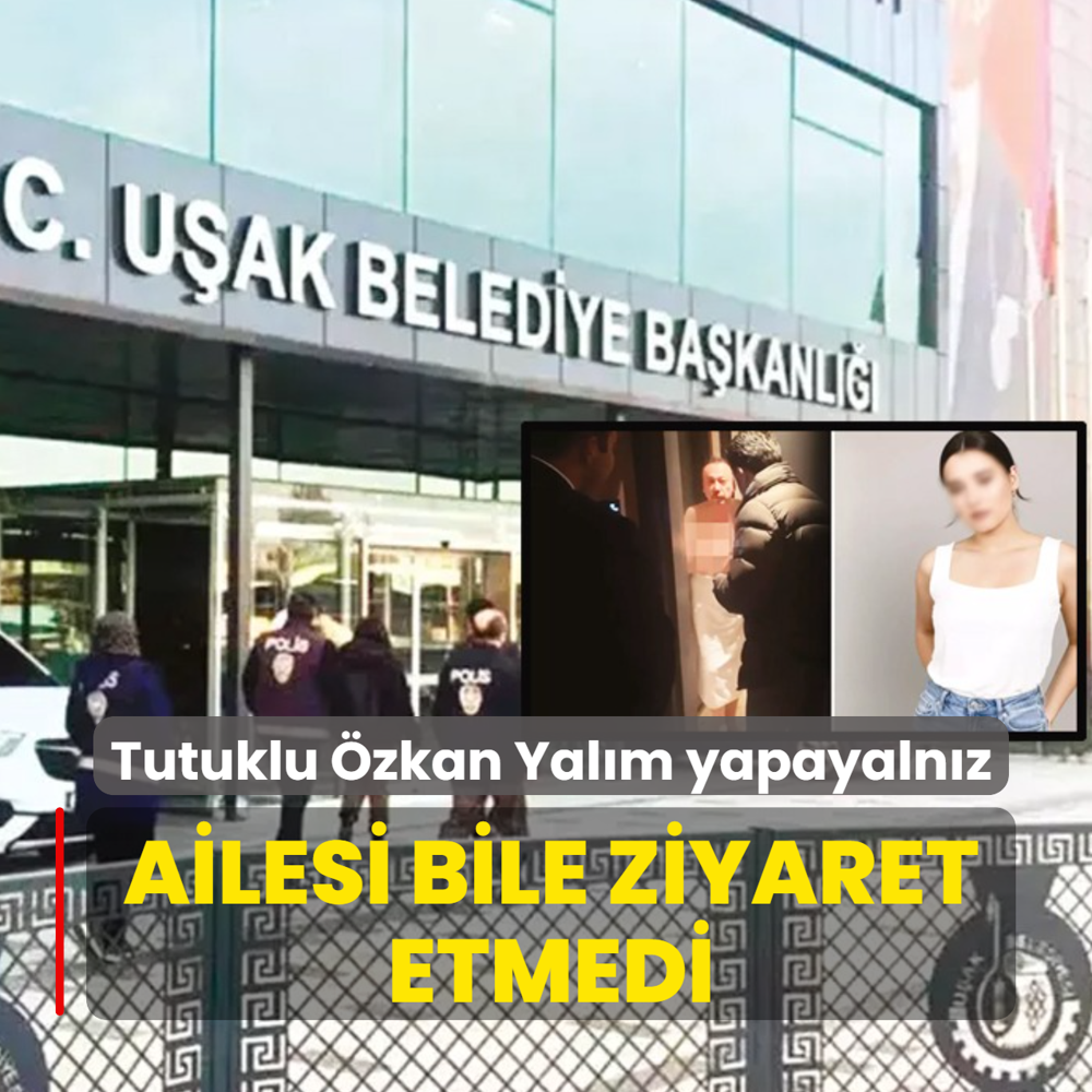 Ailesi, Yal�m'� cezaevinde hi� ziyaret etmedi!