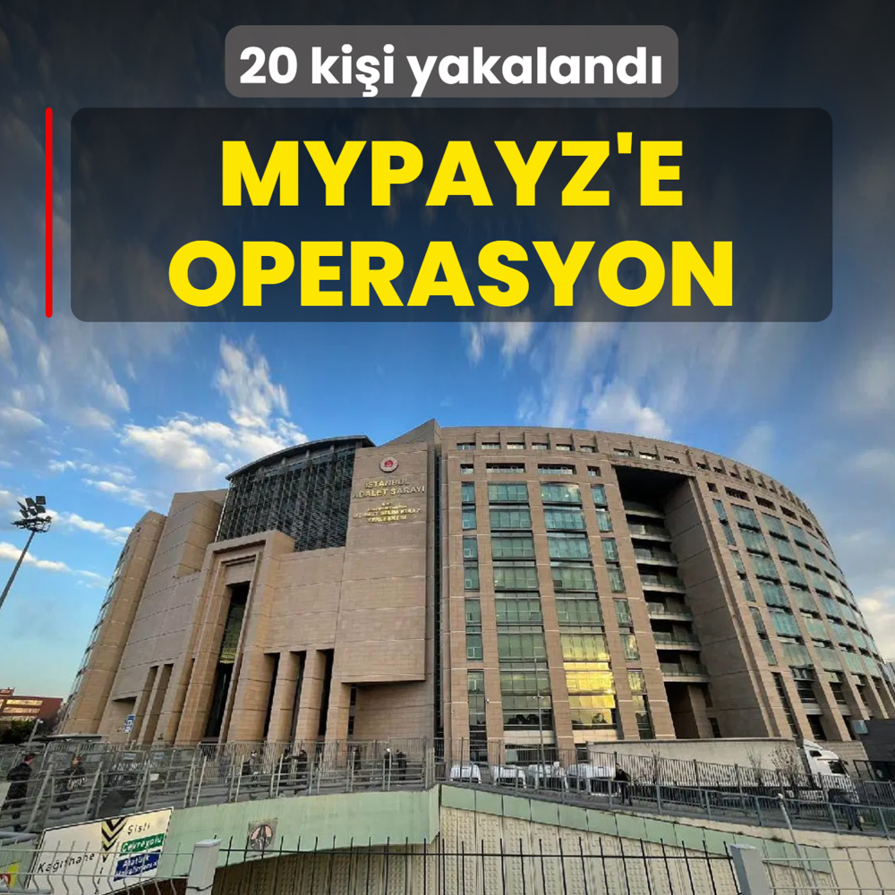 MYPAYZ'e operasyon! 20 ki�i yakaland�