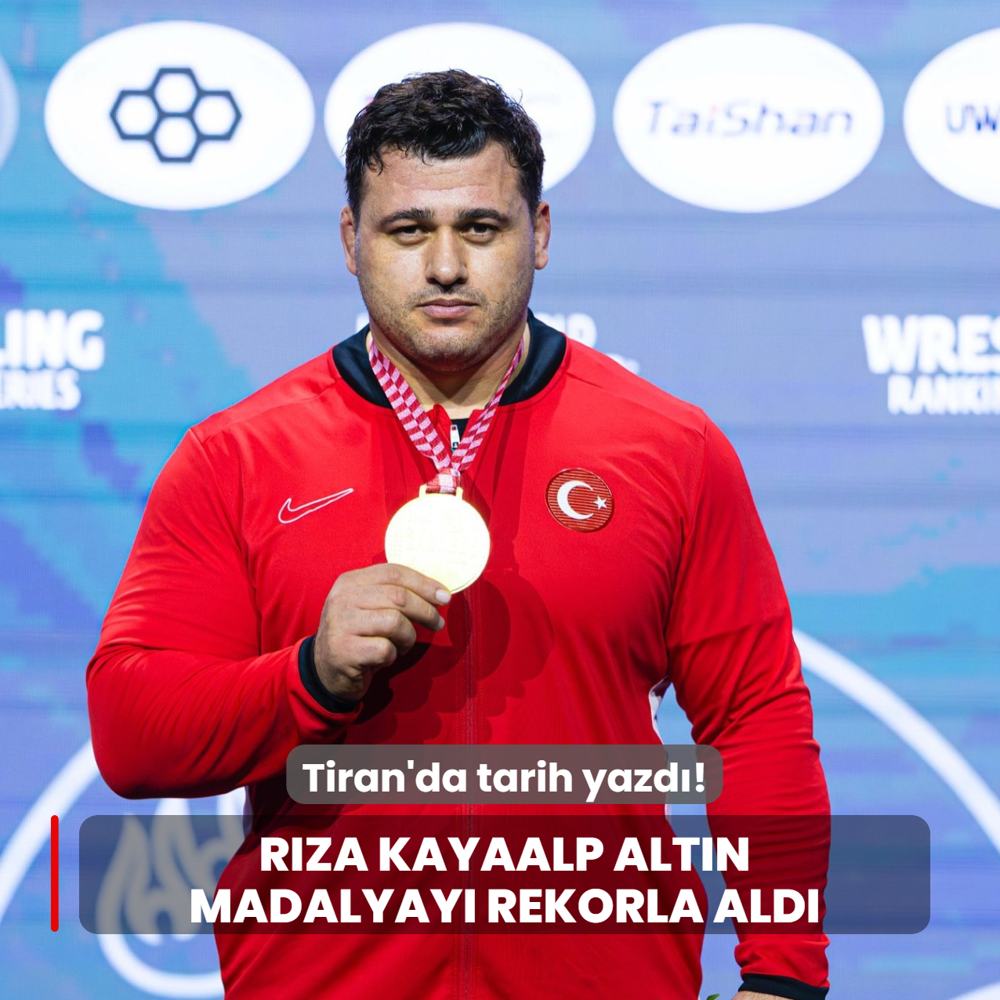 Tiran'da tarih yazd�! R�za Kayaalp alt�n madalyay� rekorla ald�