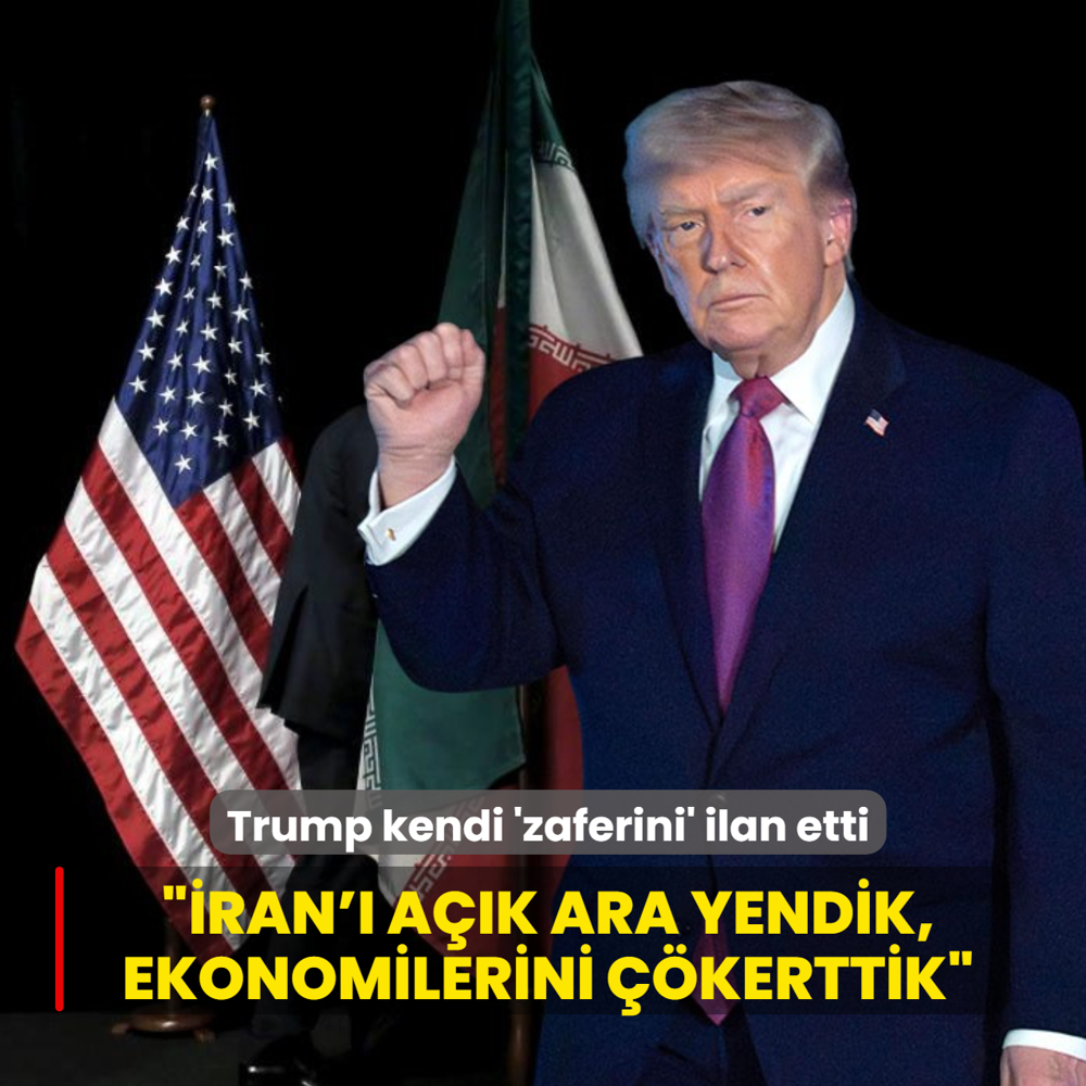 Trump kendi 'zaferini' ilan etti: �ran'� a��k ara yendik, ekonomilerini ��kerttik