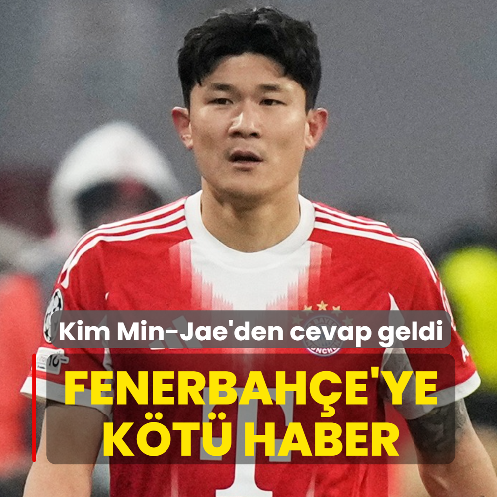 Fenerbah�e'ye k�t� haber! Kim Min-Jae'den cevap geldi