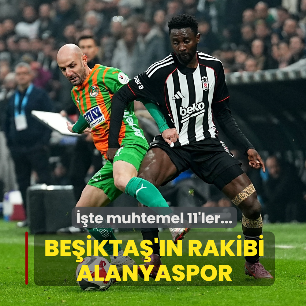 Be�ikta�, Alanyaspor'u a��rl�yor! ��te muhtemel 11'ler...