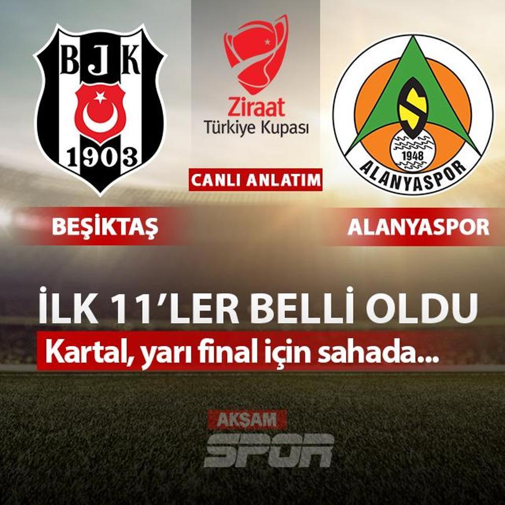 CANLI: Be�ikta� - Alanyaspor