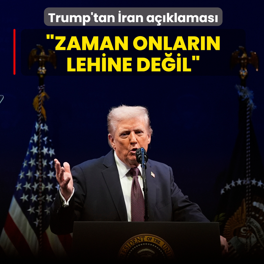 Trump'tan �ran a��klamas�: Zaman onlar�n lehine de�il