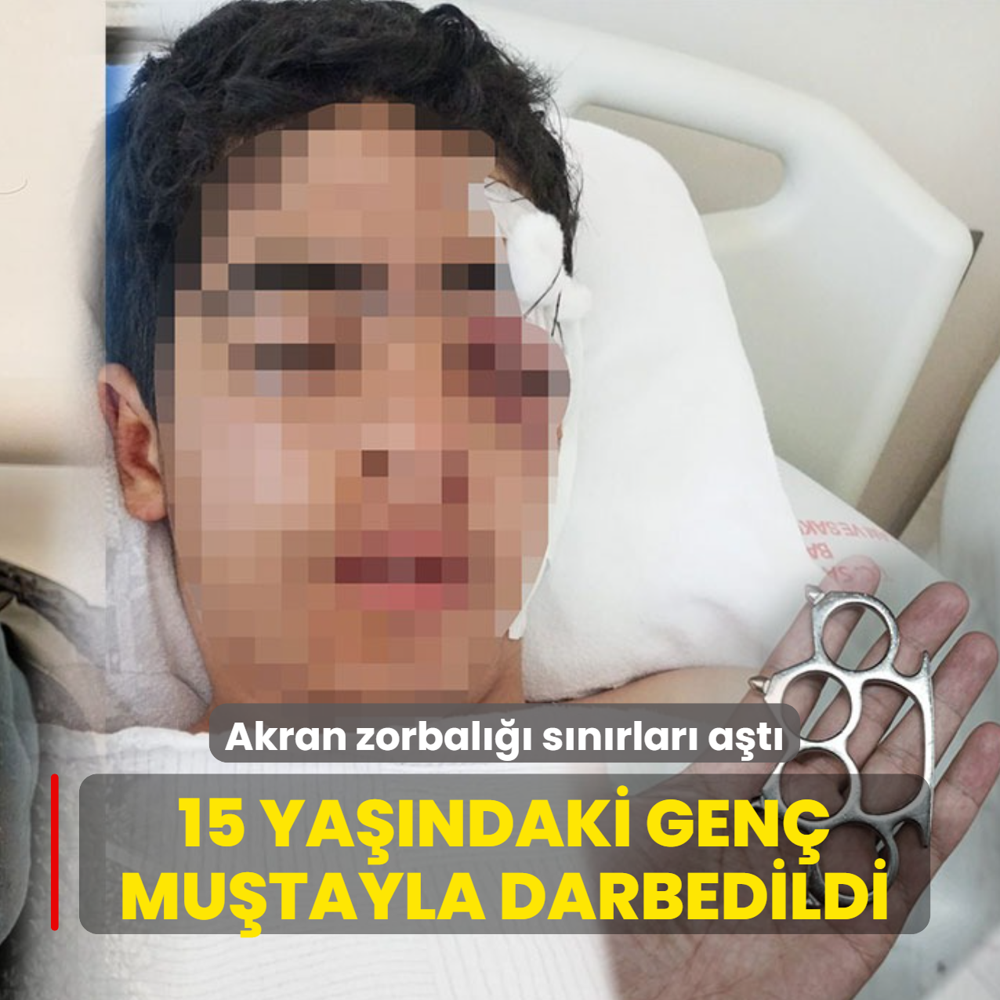Akran zorbal��� s�n�rlar� a�t�: 15 ya��ndaki gen� mu�tayla darbedildi