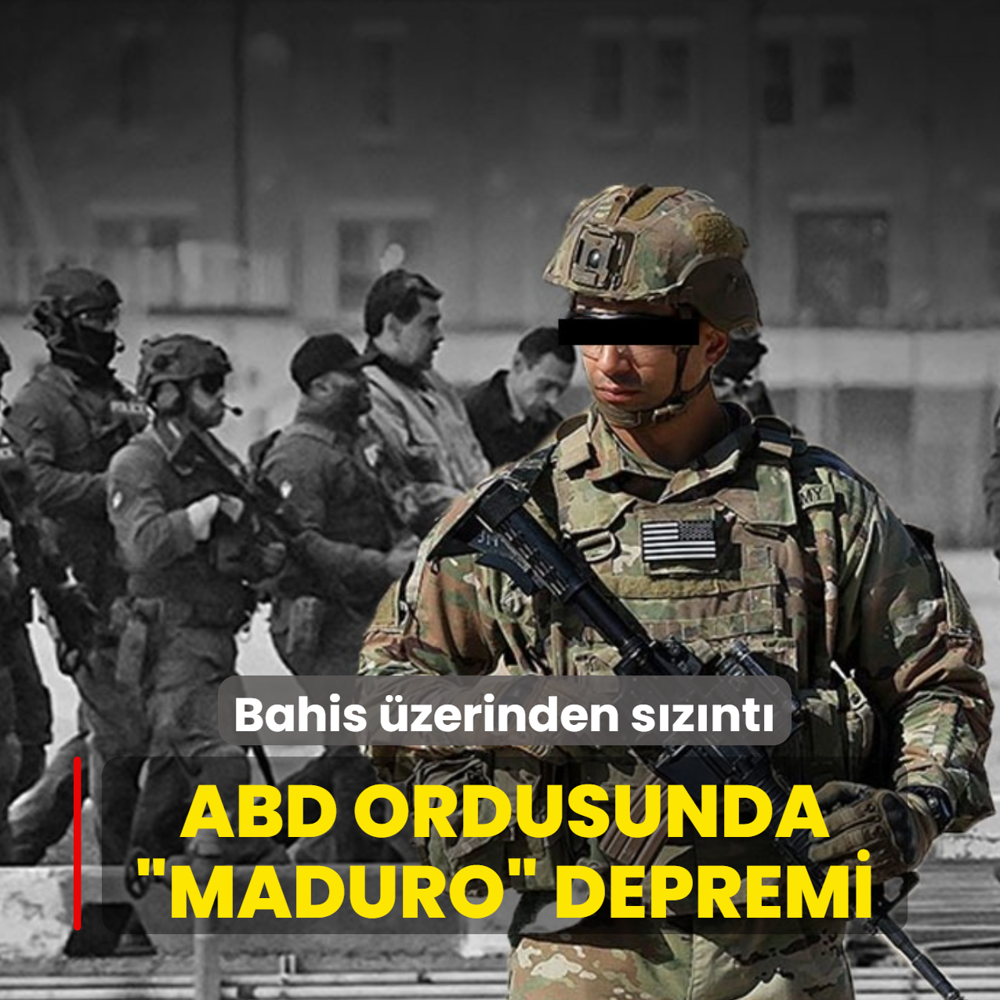 ABD ordusunda �Maduro� depremi! Bahis �zerinden s�z�nt�