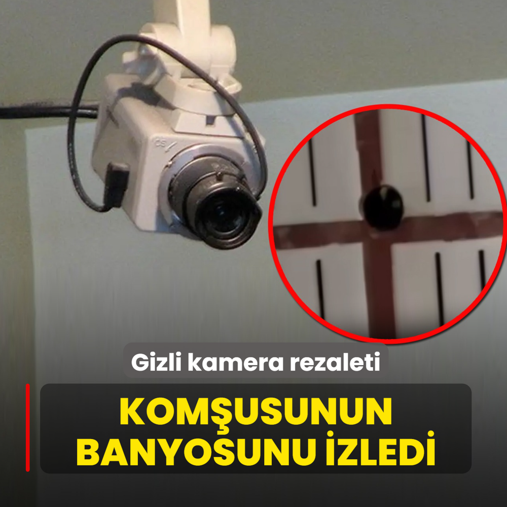 Gizli kamera rezaleti! Kom�usunun banyosunu izledi
