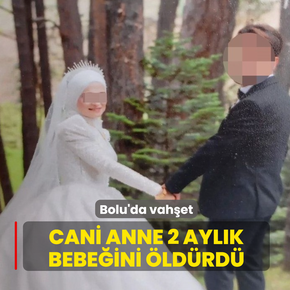 Bolu'da vah�et! 2 ayl�k bebe�ini �ld�rd�