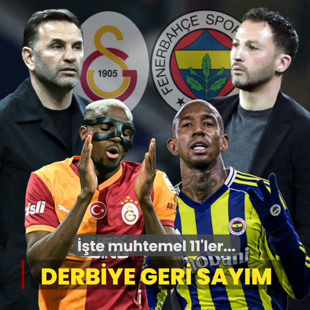 Dev derbiye geri say�m! ��te Galatasaray-Fenerbah�e ma��n�n muhtemel 11'leri...