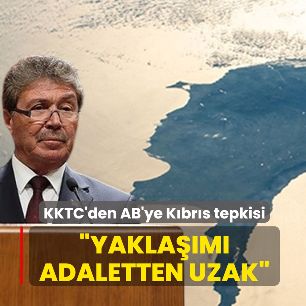 KKTC'den AB'ye K�br�s tepkisi: Yakla��m� adaletten uzak
