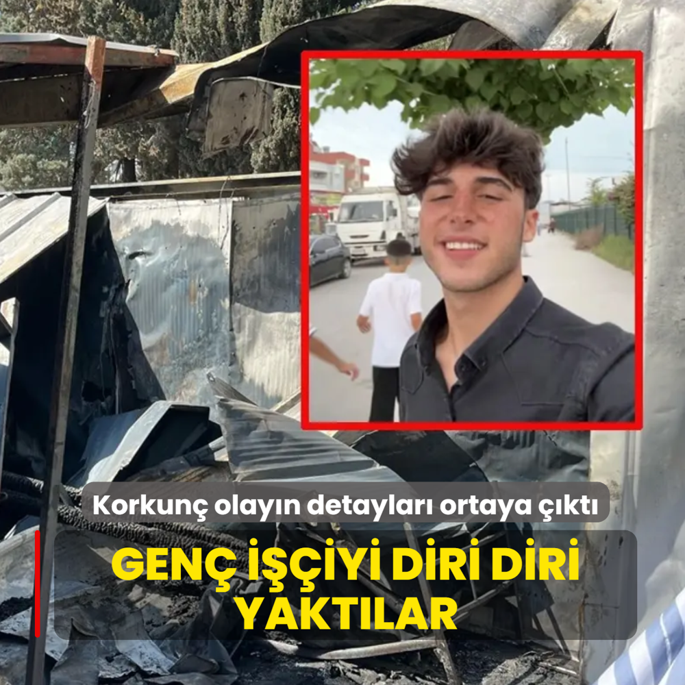 Korkun� olay�n detaylar� ortaya ��kt�! Gen� i��iyi diri diri yakt�lar