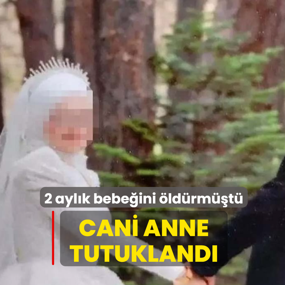 2 ayl�k bebe�ini �ld�rm��t�... Cani anne tutukland�