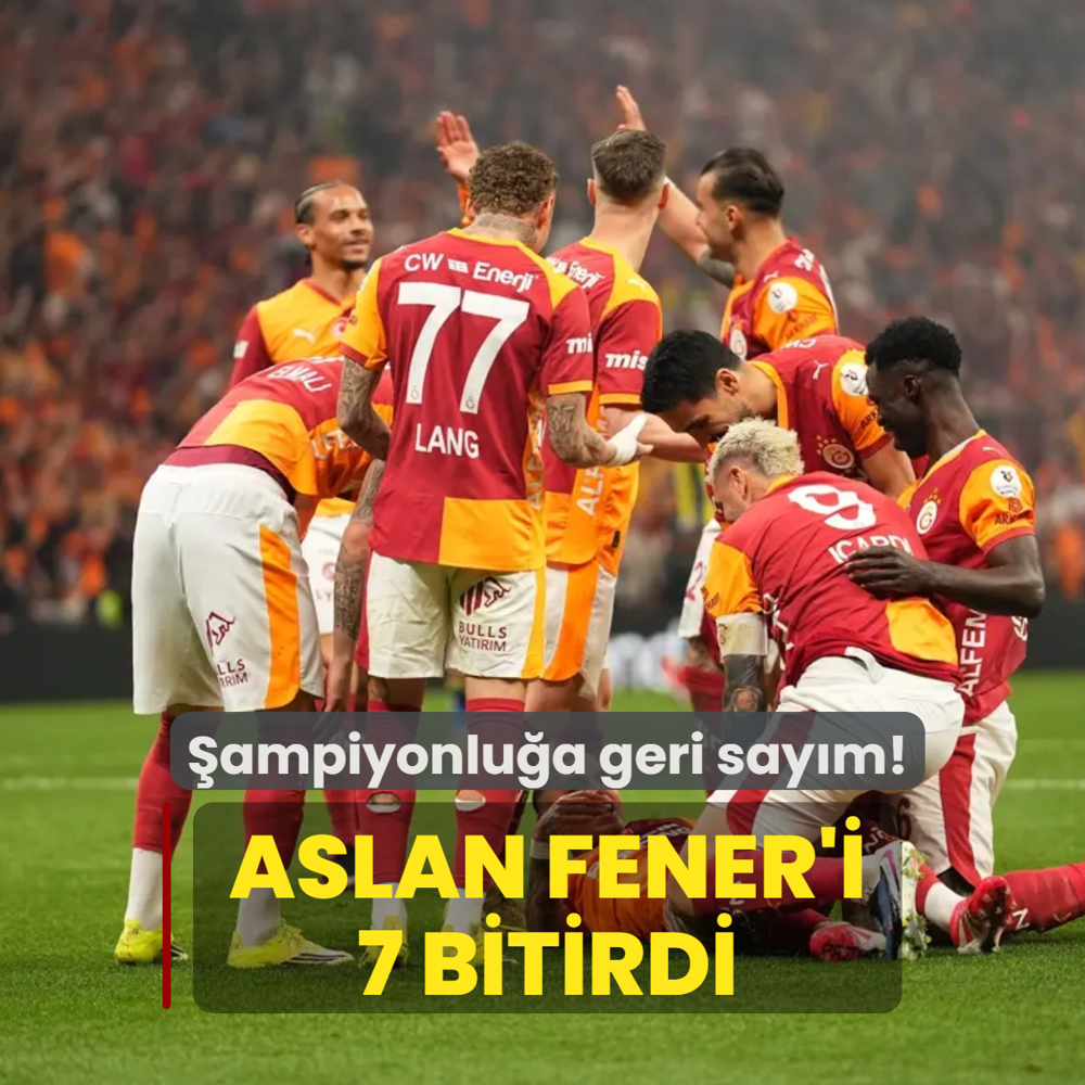 Aslan Fener'i 7 bitirdi