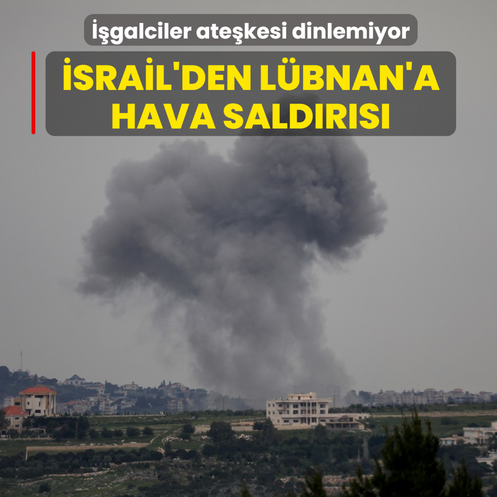 �srail'den L�bnan'a hava sald�r�s�! ��galciler ate�kesi dinlemiyor