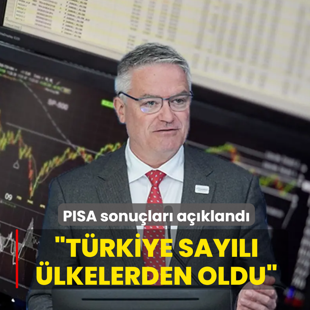 PISA sonu�lar� a��kland�! Cormann: T�rkiye say�l� �lkelerden oldu