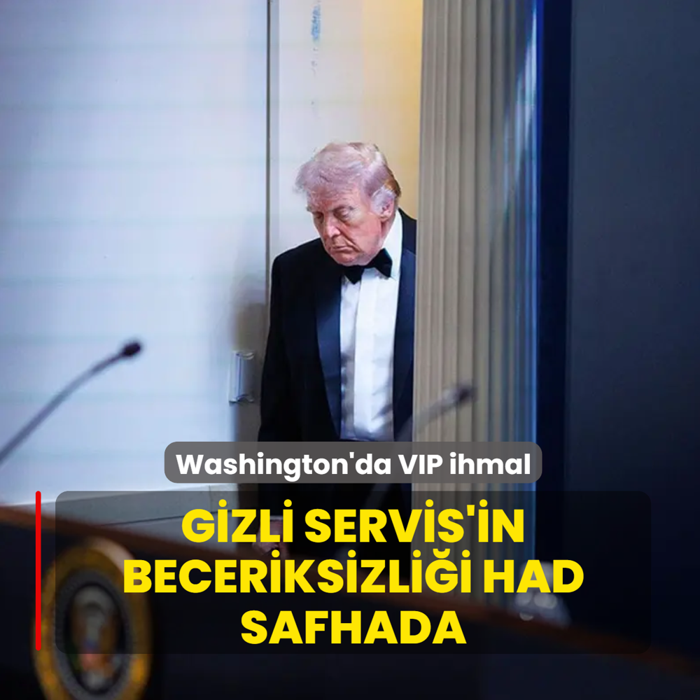 Washington'da VIP ihmal: Gizli Servis'in beceriksizli�i had safhada