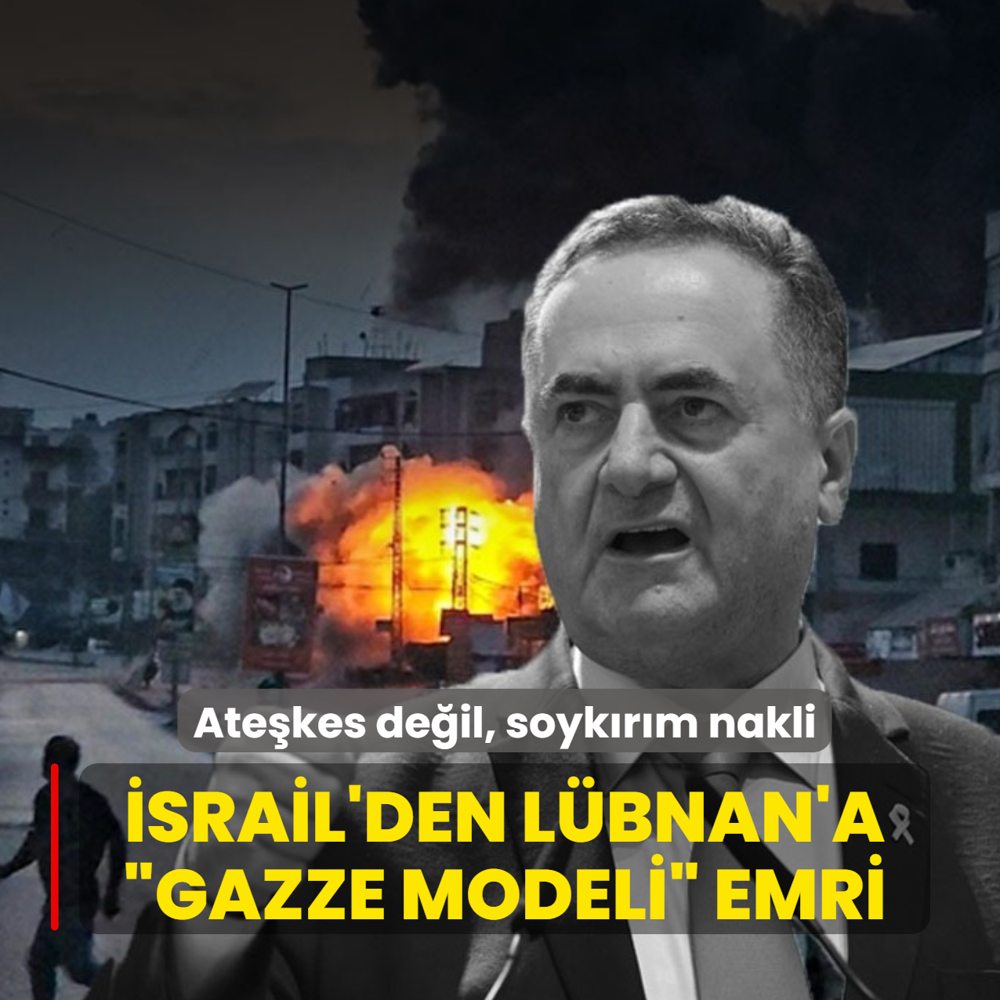 Ate�kes de�il, soyk�r�m nakli: �srail'den L�bnan'a �Gazze Modeli� emri