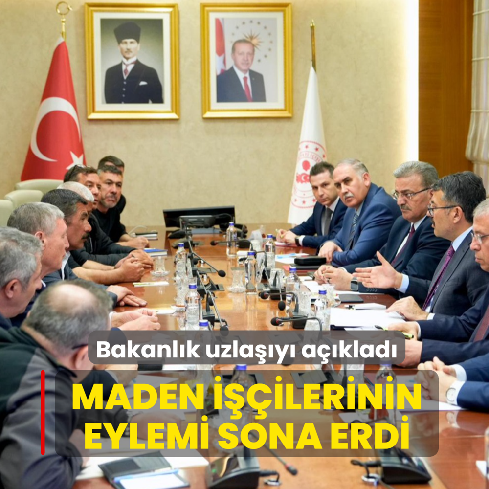 Bakanl�k uzla��y� a��klad�... Maden i��ilerinin eylemi sona erdi