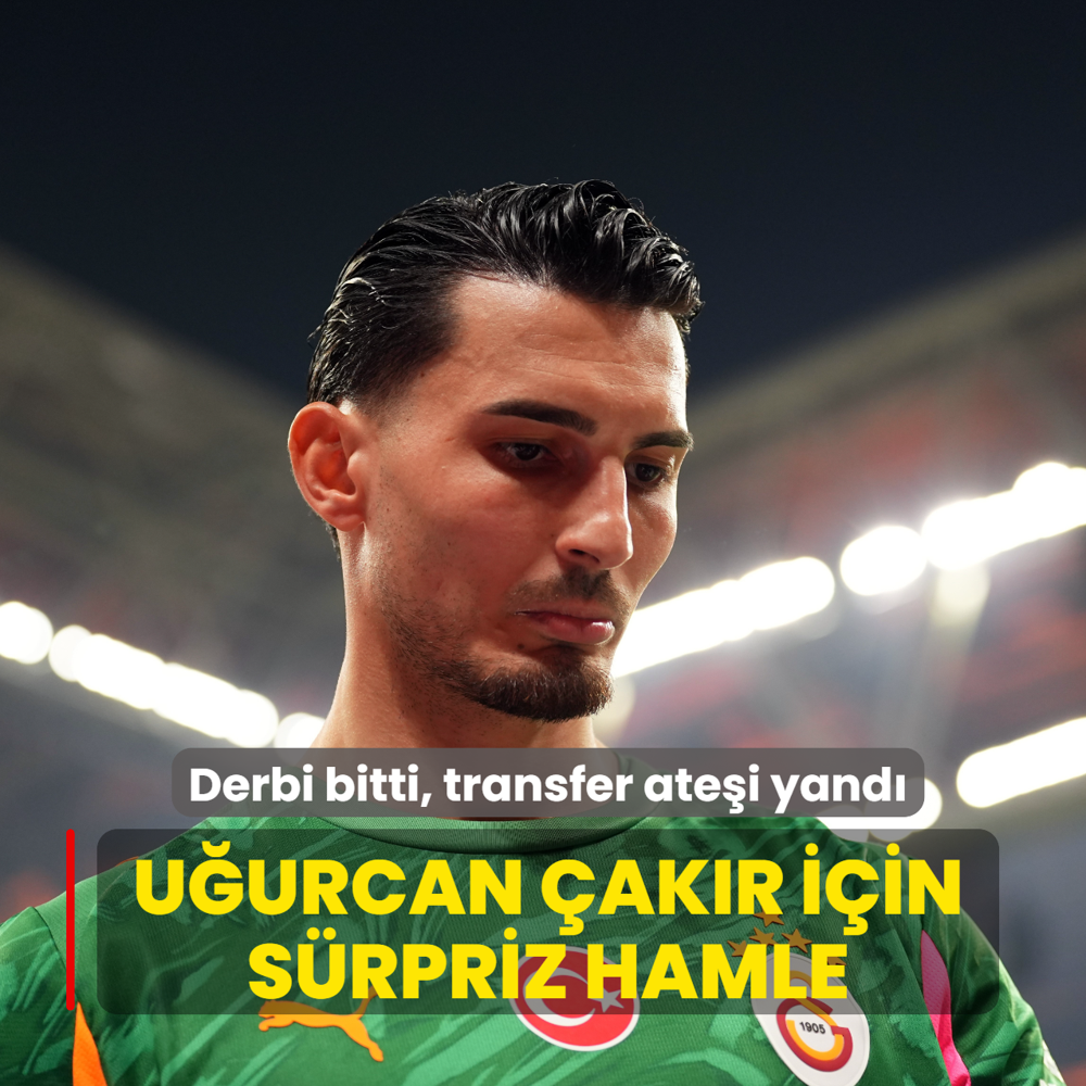 Derbi bitti, transfer ate�i yand�! U�urcan �ak�r i�in s�rpriz hamle