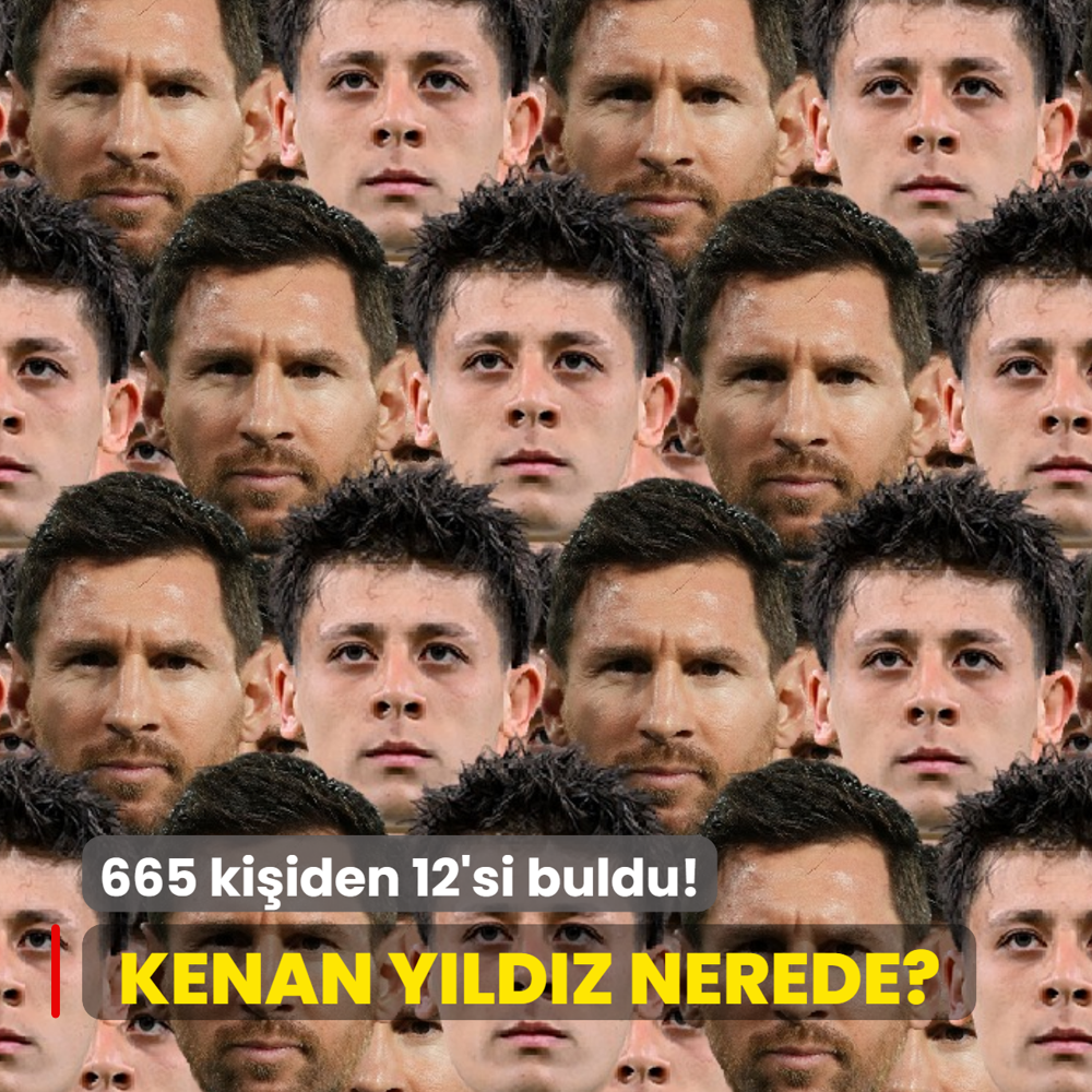Messi ve G�ler'in aras�ndaki Kenan Y�ld�z nerede? 665 futbol tutkunundan 12'si buldu