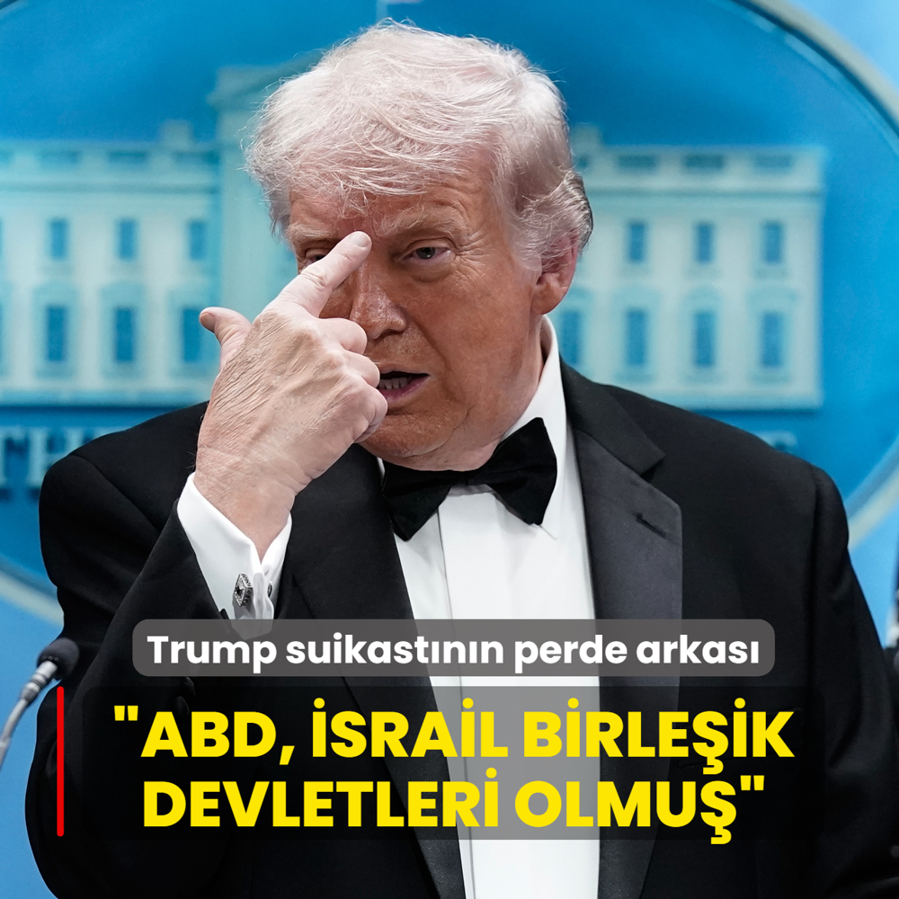 Trump suikast�n�n perde arkas�... �ABD, �srail Birle�ik Devletleri olmu��
