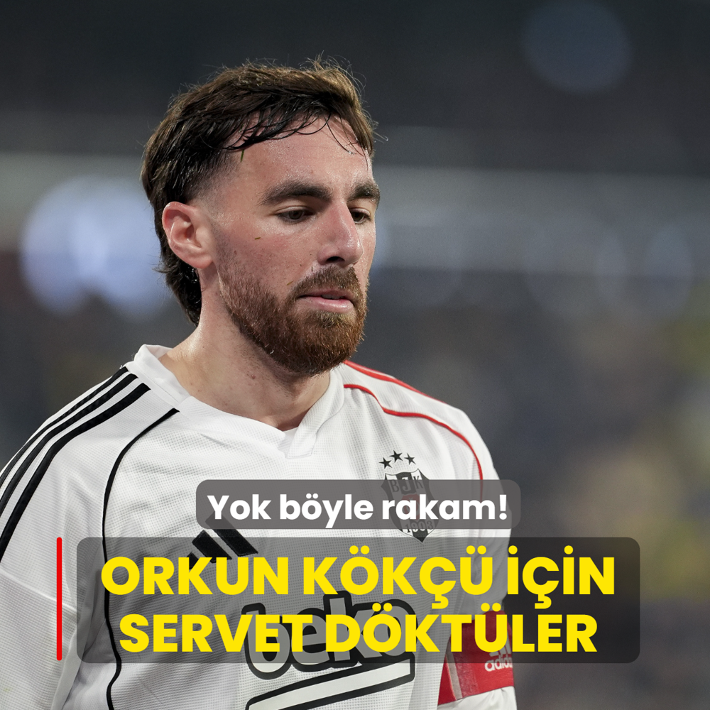 Yok b�yle rakam! Orkun K�k�� i�in servet d�kt�ler